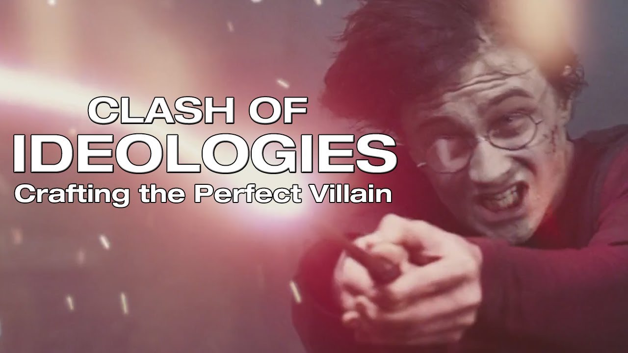 Clash of Ideologies - Writing the Perfect Villain