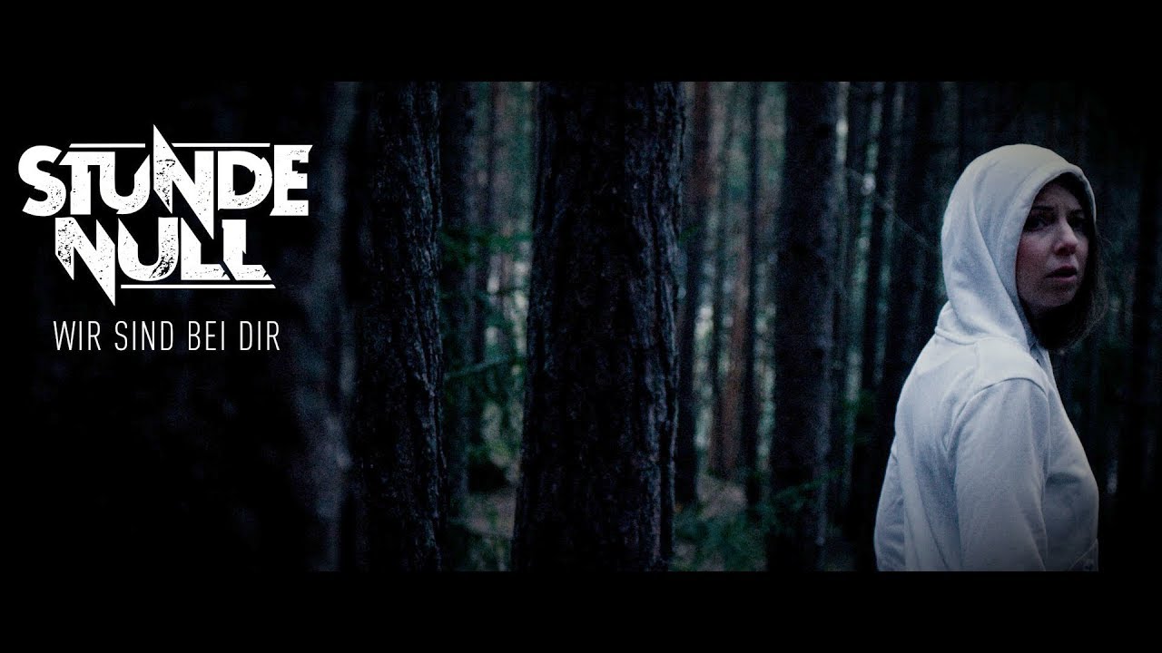 Stunde Null - Wir sind bei dir (Offizielles Video)