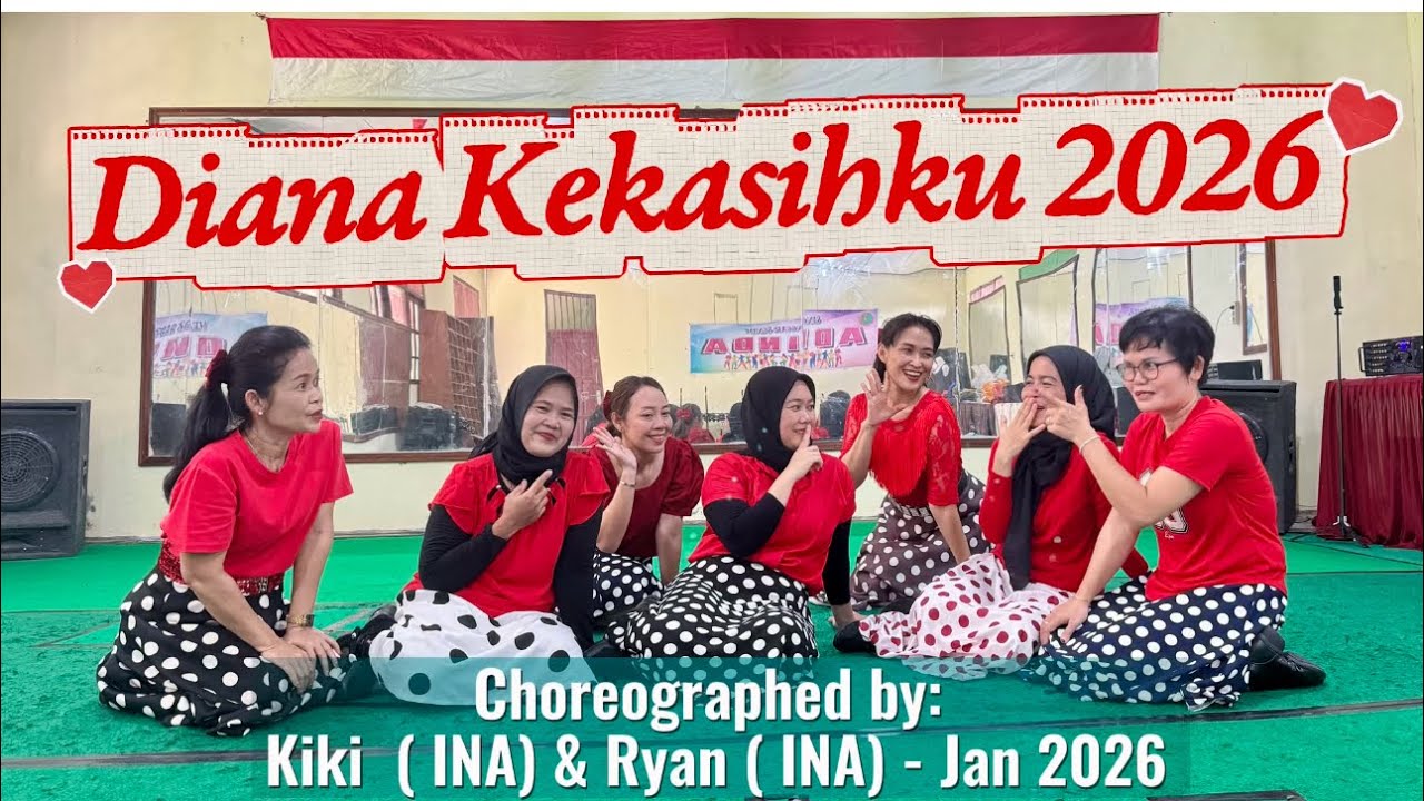 Diana Kekasihku 2026|| Line Dance ||Level: Improver || Choreo: Kiki ( INA) & Ryan ( INA) 