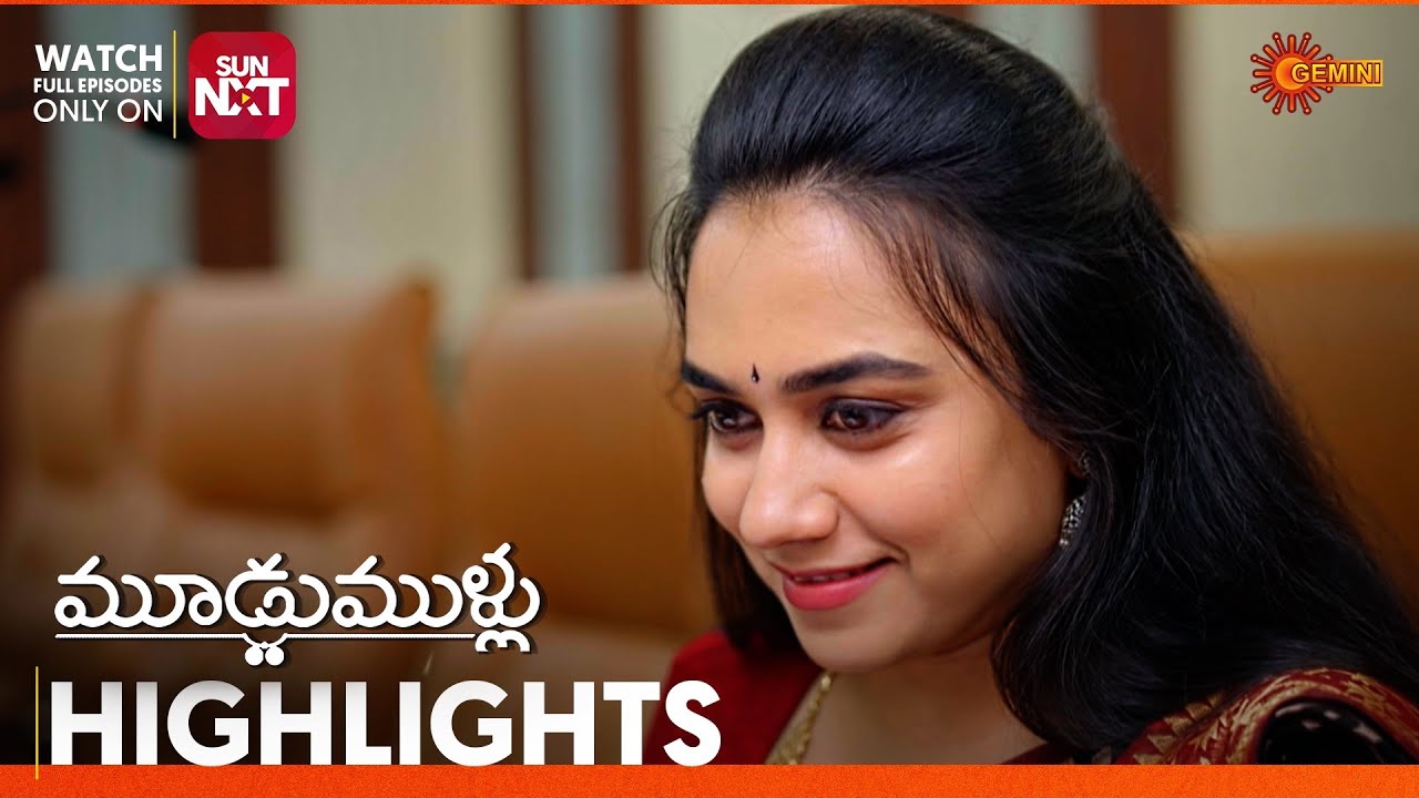 Moodu Mullu - Highlights of the day | Watch full EP only on Sun NXT | 23 Feb 2026 | Gemini TV
