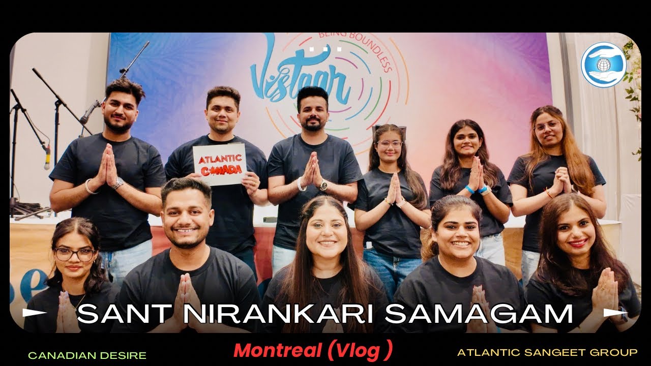 #nirankari  Samagam || Montreal. QC 🍁 || #hindivlog || Atlantic Canada 🇨🇦 || @canadiandesire 