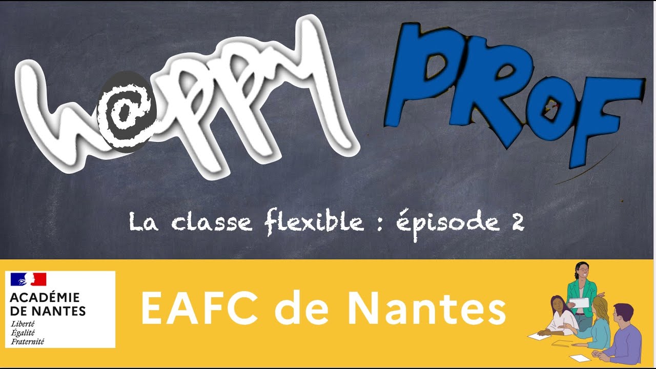 La classe flexible - épisode 2