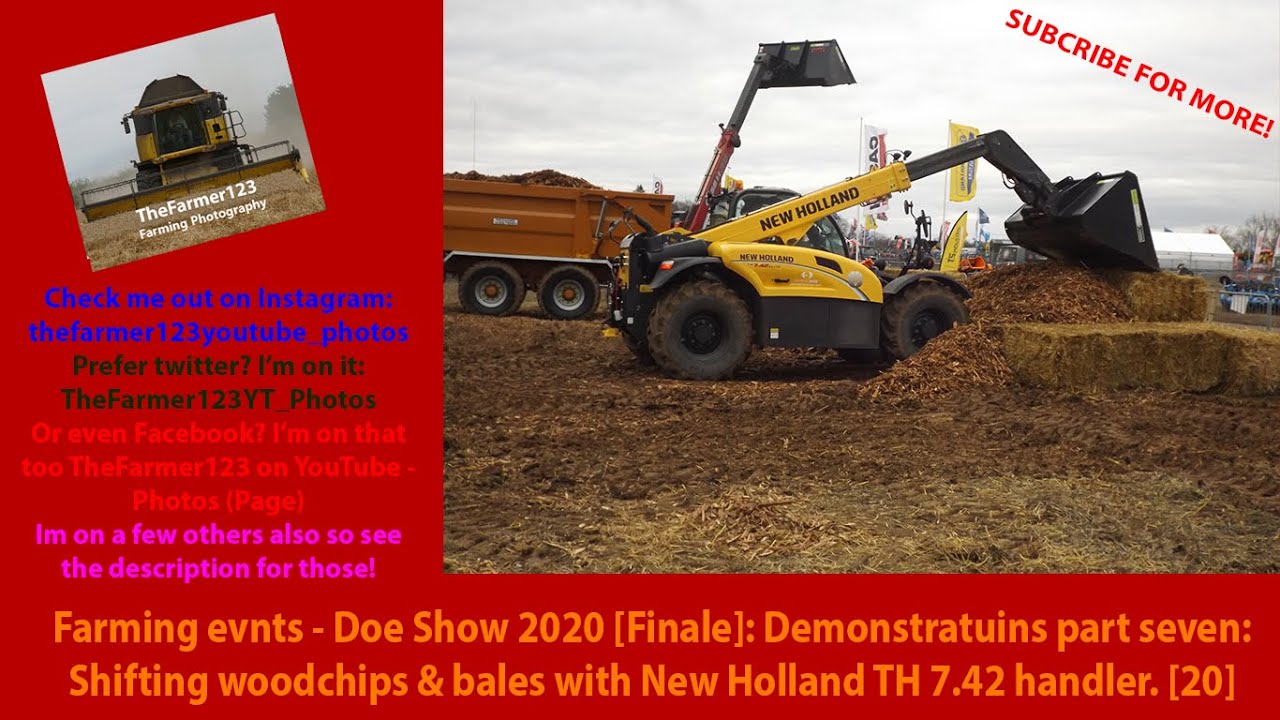 Farming events - Doe Show 2020 (Finale): Demo's Pt.7 with New Holland TH 7.42 handler. [20]