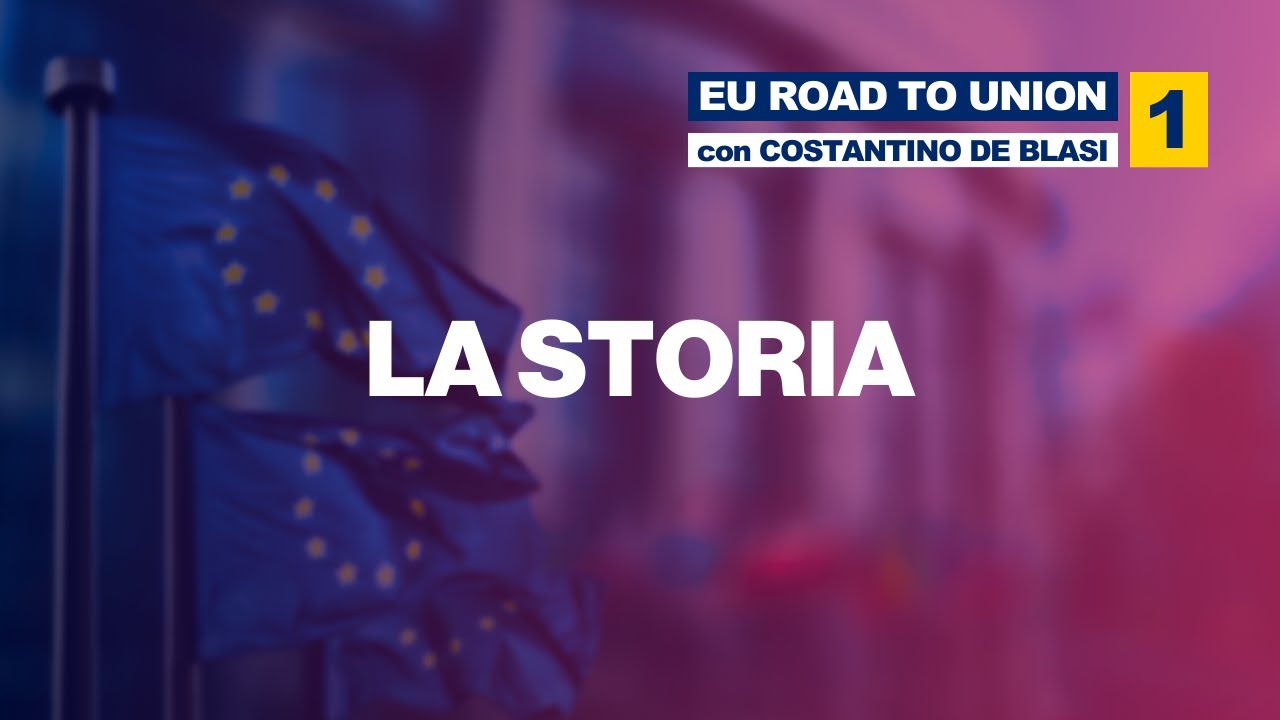 La STORIA: da Altiero Spinelli alla Comunità Economica Europea  ‧ ROAD TO UNION E01