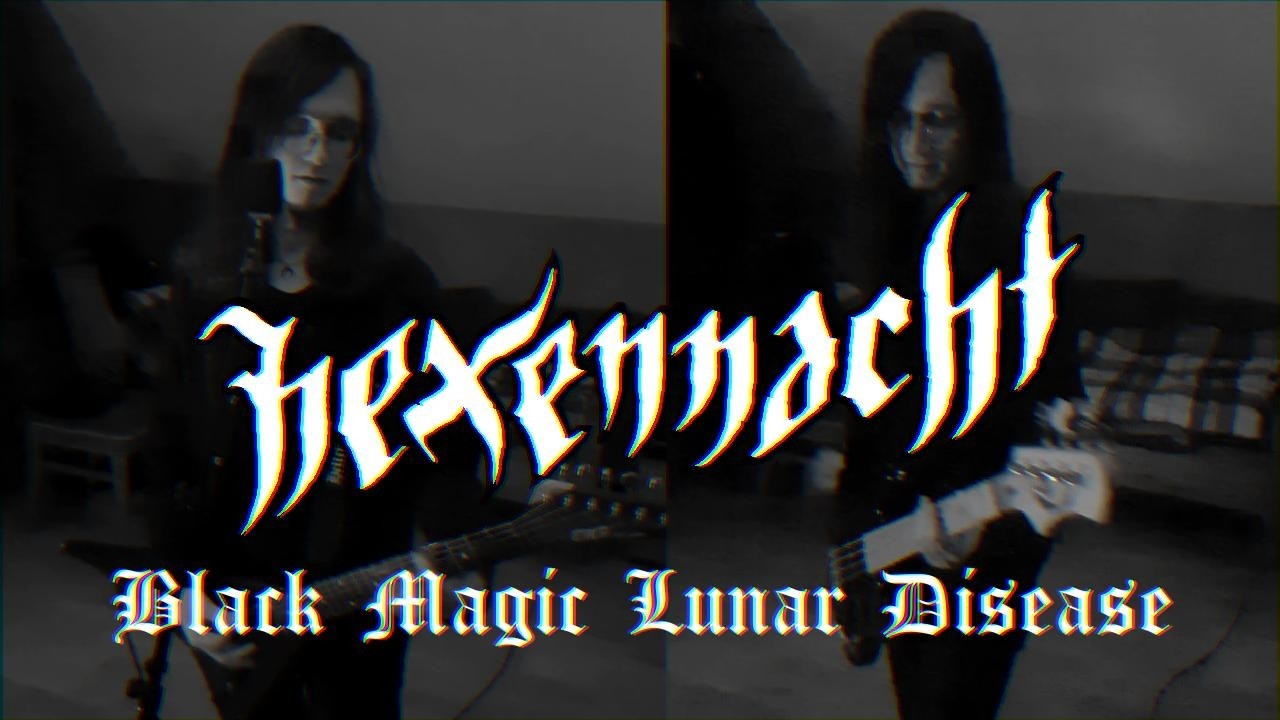 HEXENNACHT - Black Magic Lunar Disease