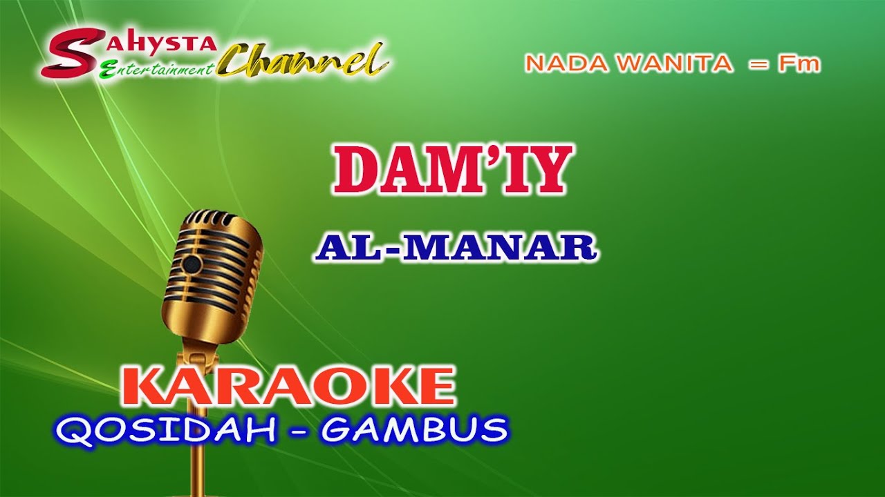 DAM'IY KARAOKE - QOSIDAH MODERN AL MANAR