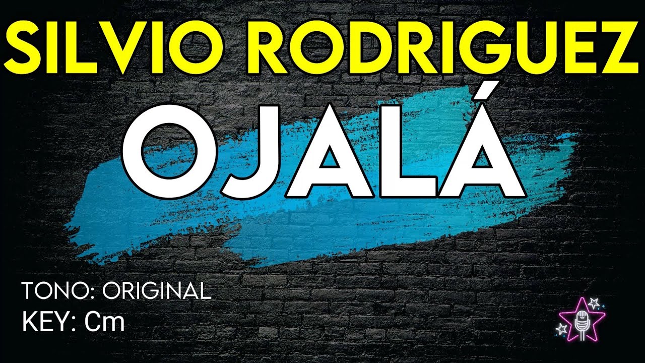 Silvio Rodriguez - Ojalá - Karaoke Instrumental