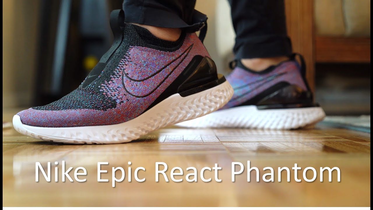 Nike Epic React Phantom - Review/On-Feet