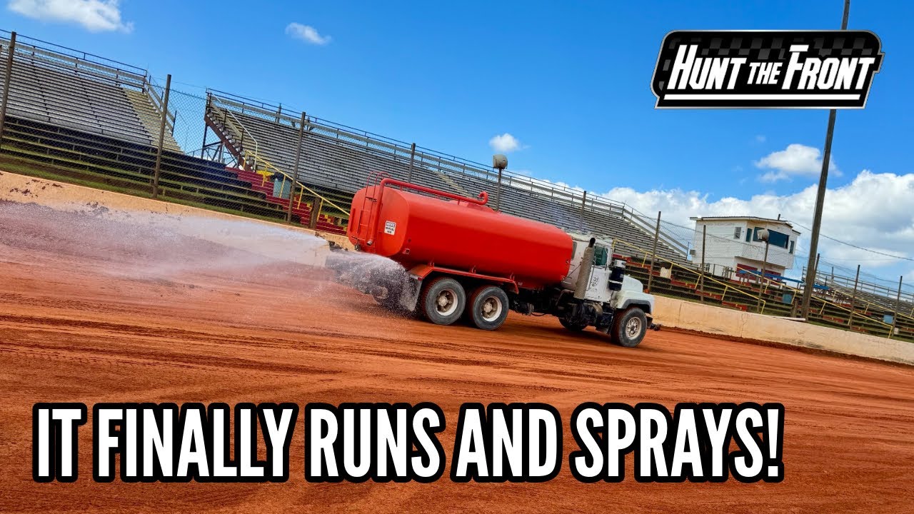 The Water Truck We Bought for Our Dirt Track Had All Kinds of Problems