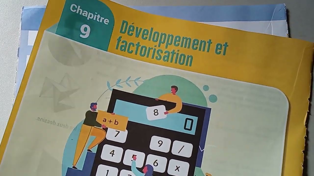 compétence maths: Développent et factorisation (Identités remarquables) page 124   النشر و التعميل