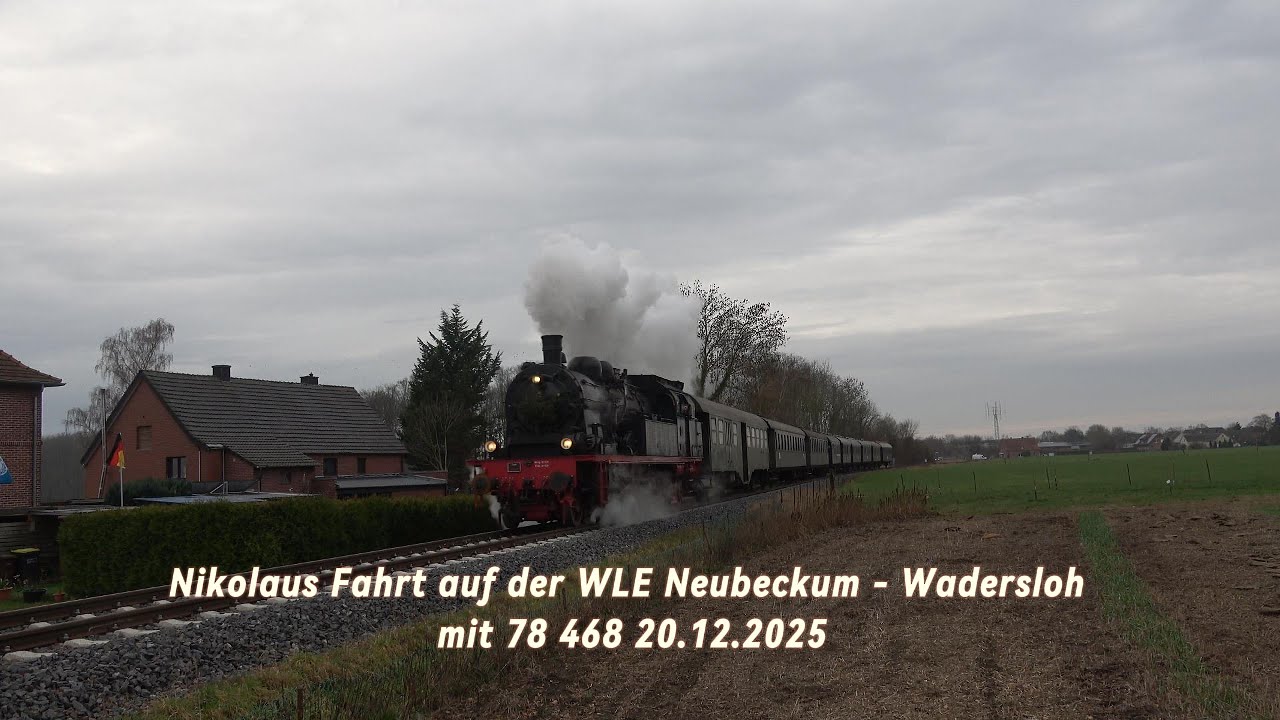 Nikolaus Fahrt auf der WLE Neubeckum  - Wadersloh mit 78 468 20.12.2025 4K