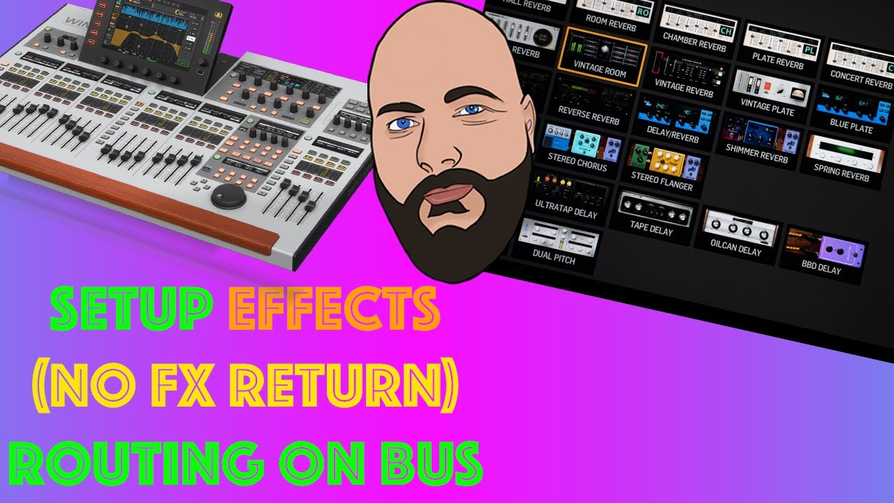 Quick WING Tips - How to Setup effects (No FX Return) Routing on Bus