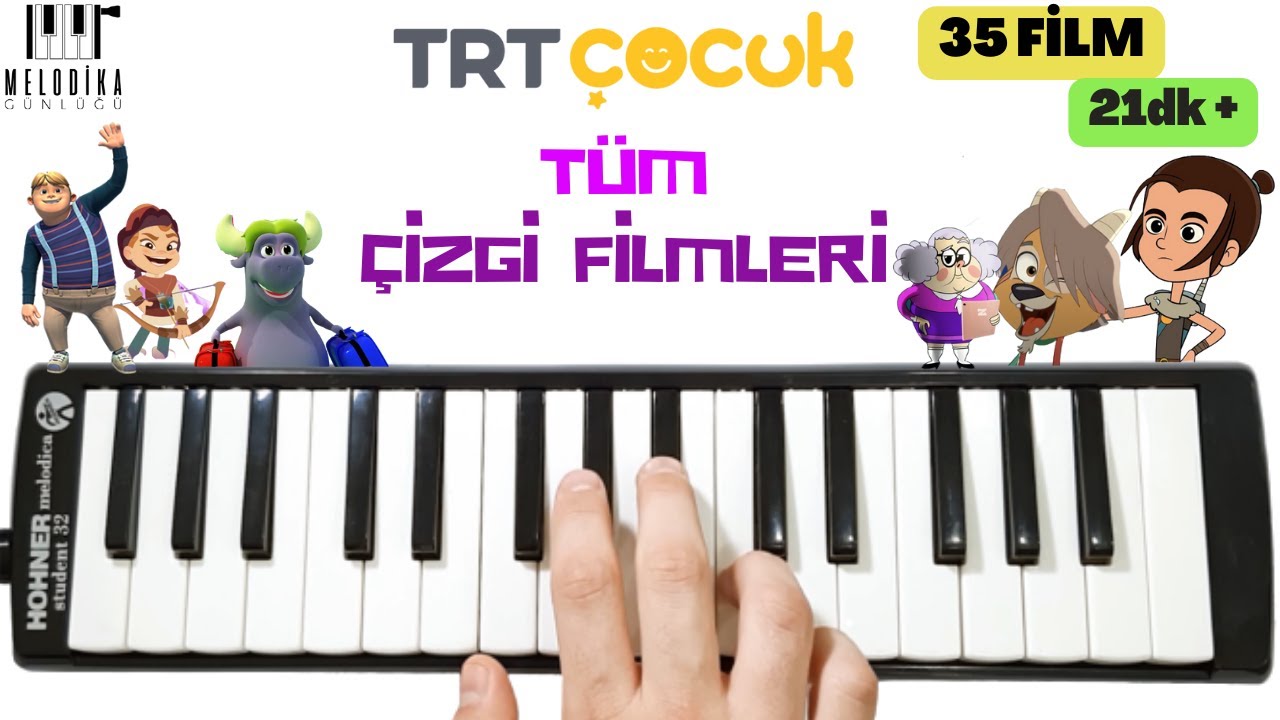 HEPSİ BİR ARADA! TEK VİDEO 35 ÇİZGİ FİLM - TRT Çizgi Filmleri - Melodika Notaları