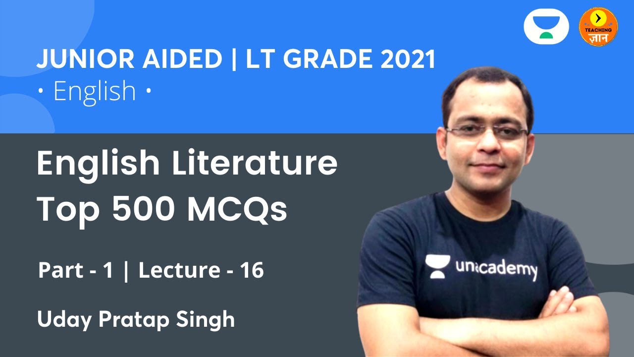 English Literature top 500 MCQs Part 1 | JUNIOR AIDED/LT GRADE 2021 | Teaching Gyan