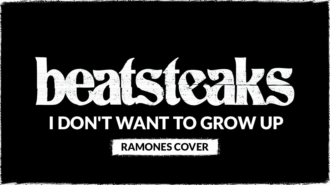 Beatsteaks - I Don't Want To Grow Up (Ramones Cover)