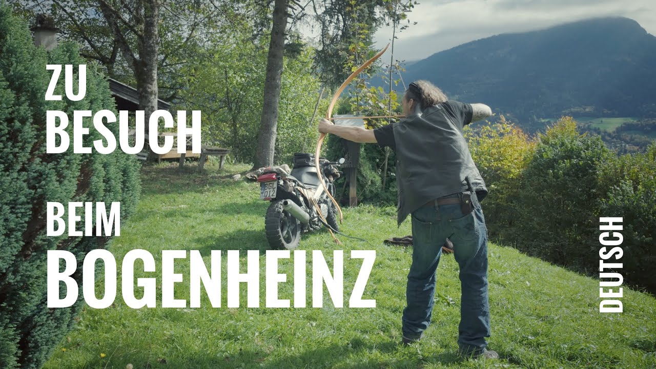 Zu Besuch beim Bogenheinz - Portrait eines Bogenbauers