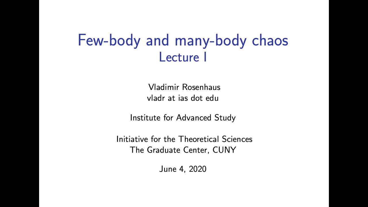 Part 1: Few-body and many-body chaos with Vladimir Rosenhaus