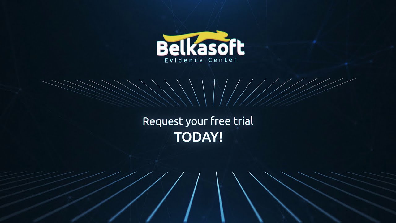 Belkasoft Evidence Center: Why do you need it?