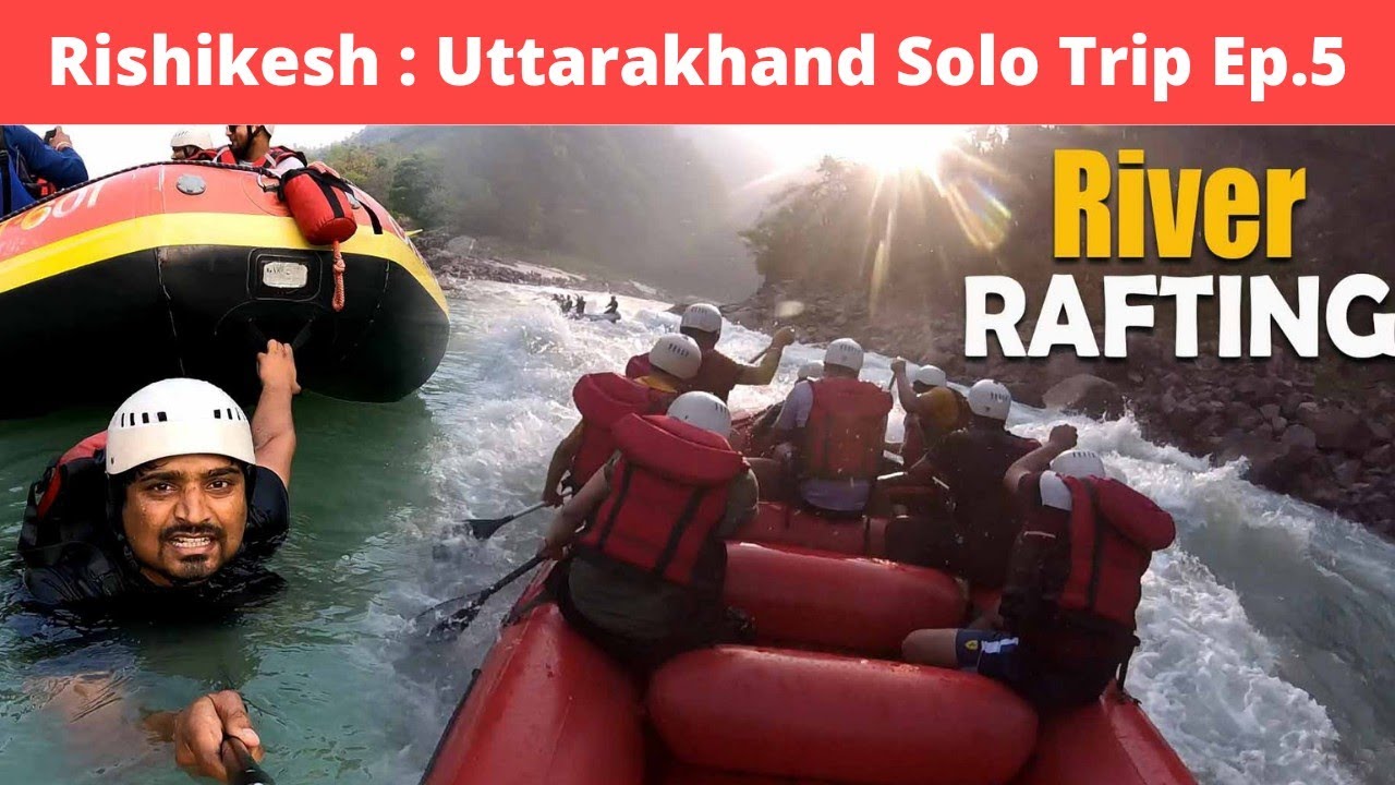 JKV उत्तराखंड दौरा : RISHIKESH मध्ये RIVER RAFTING चा थरार😱 Ep.5
