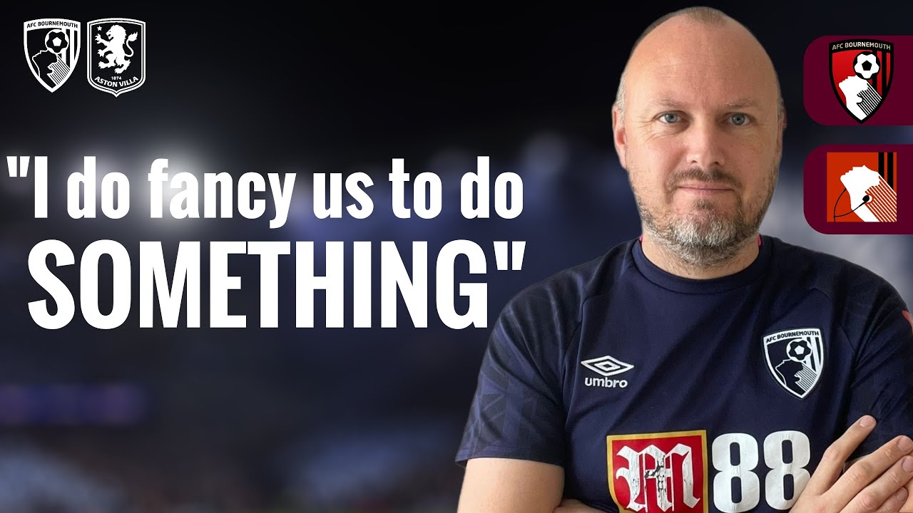 THE COMPLETE GUIDE TO BOURNEMOUTH v ASTON VILLA | @afcbpodcast
