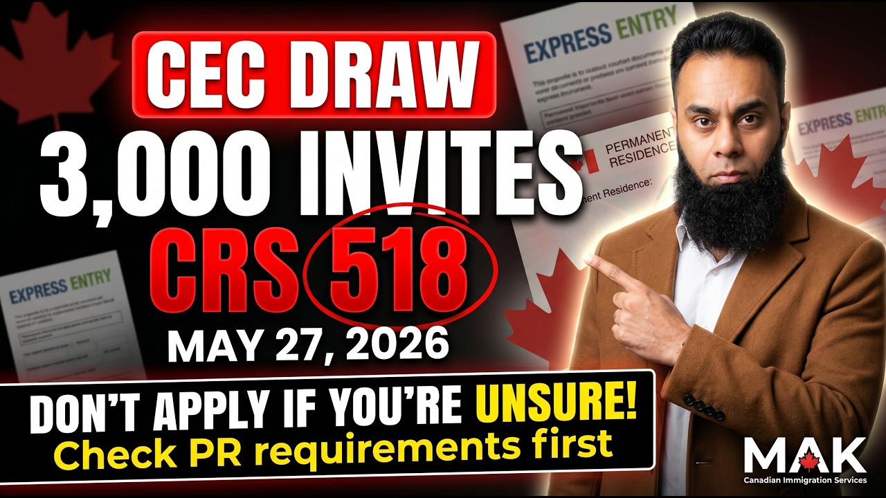 Latest Express Entry CEC Draw: CRS 518, 3,000 ITAs (May 2026)