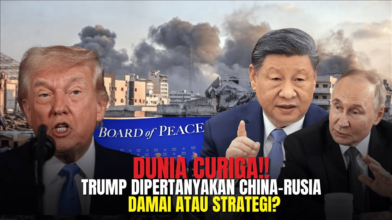 China dan Rusia Kompak Curiga: Ada Apa di Balik Dewan Perdamaian Gagasan Trump