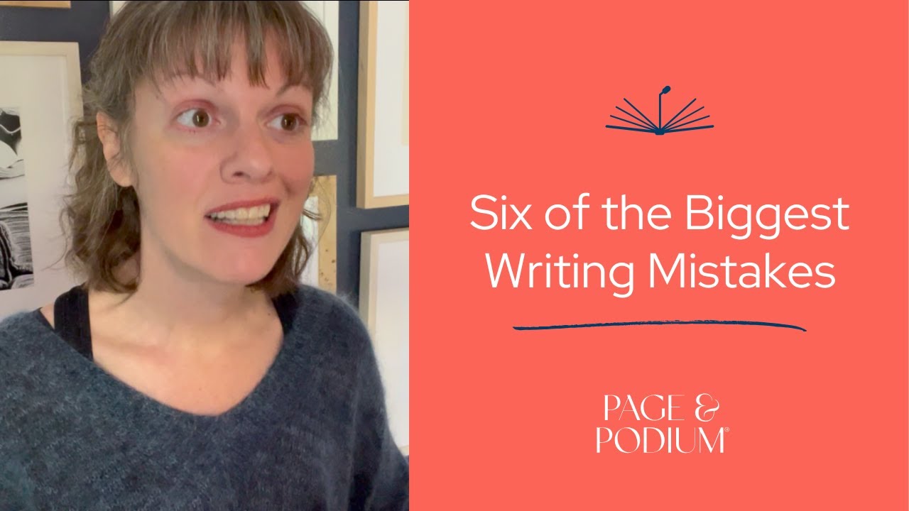 6 of the Biggest Writing Mistakes