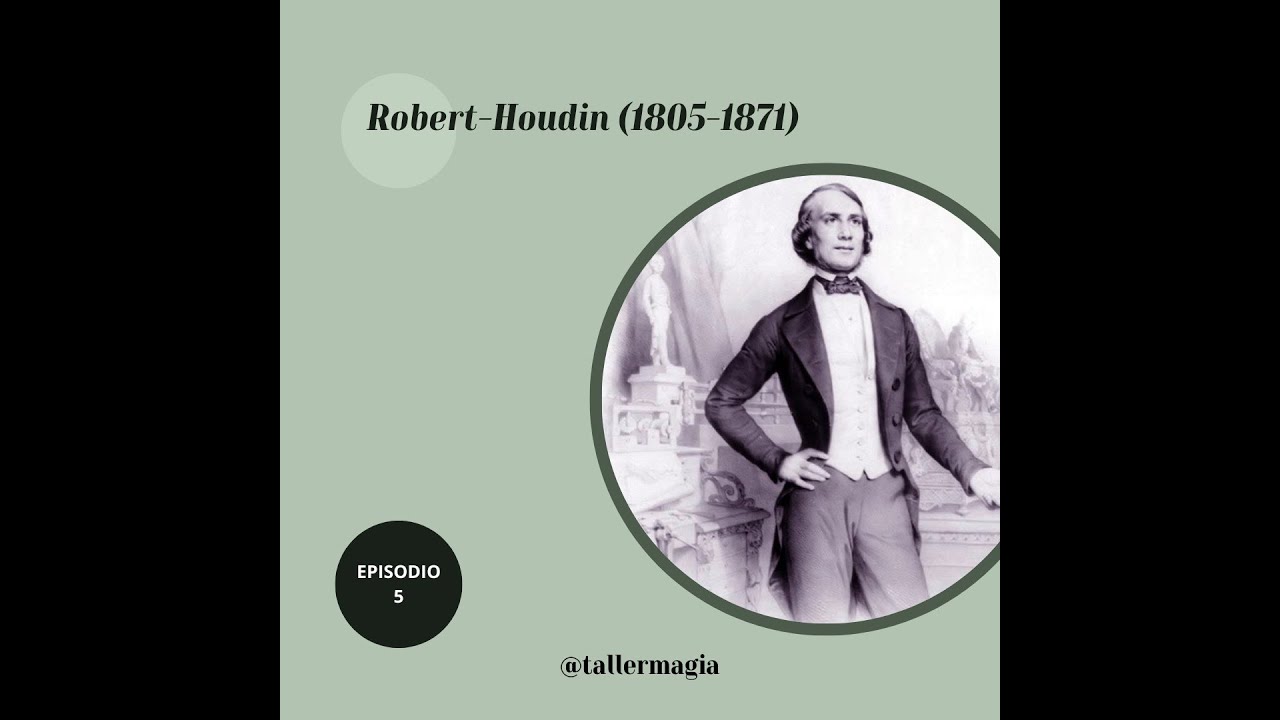 Episodio 5 - Robert-Houdin