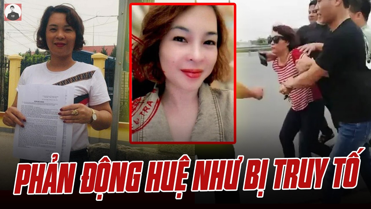 PHẢN ĐỘNG HUỆ NHƯ BỊ TRUY TỐ: ĐỪNG TƯỞNG TRỐN Ở NƯỚC NGOÀI LÀ CÓ THỂ LỘNG HÀNH