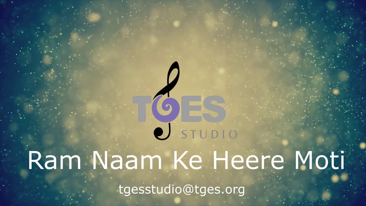 Ram Naam Ke Heere Moti | TGES Studio | TGES Live