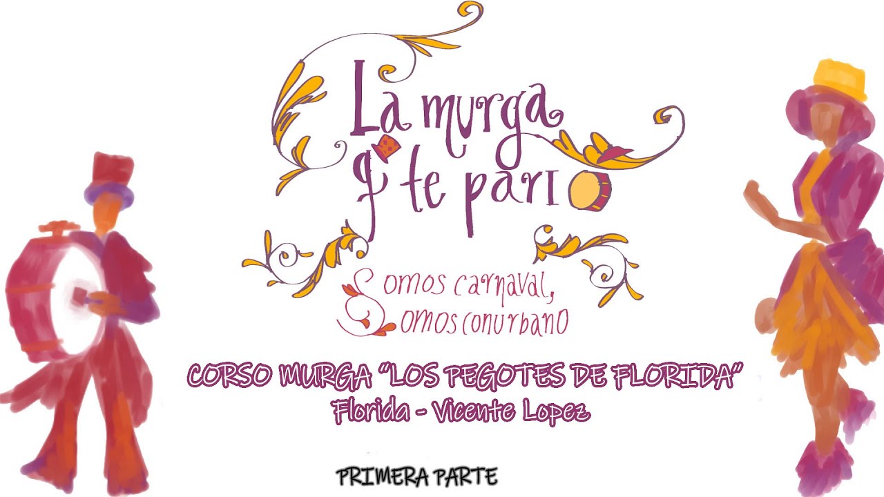 CORSO MURGA LOS PEGOTES DE  FLORIDA PARTE 1