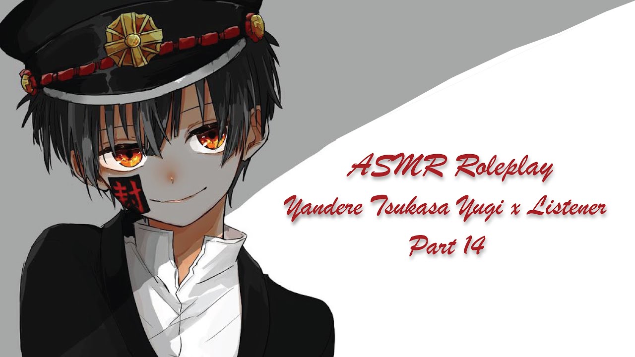 ASMR Roleplay: Yandere Tsukasa Yugi x Listener Part 14 [Romantic Horror] [Trapped and Tied Up]