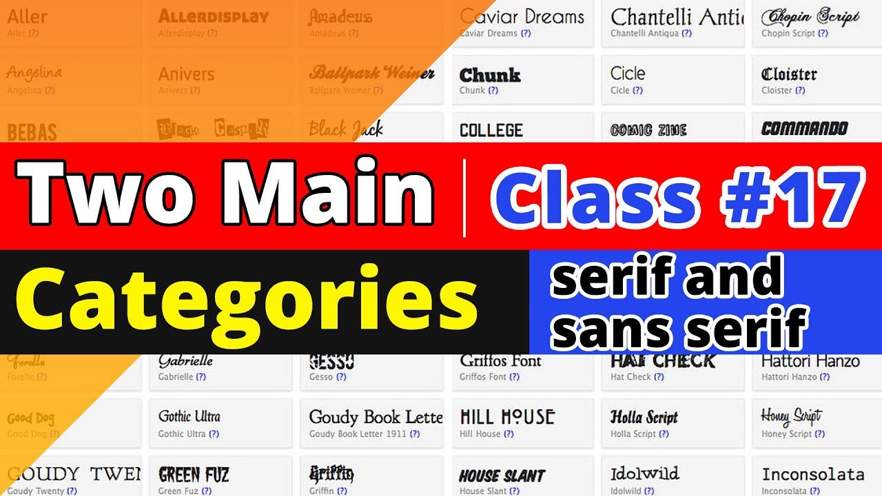 What are the two types of fonts?  Best Free Fonts for Designers (2018) | Class #17