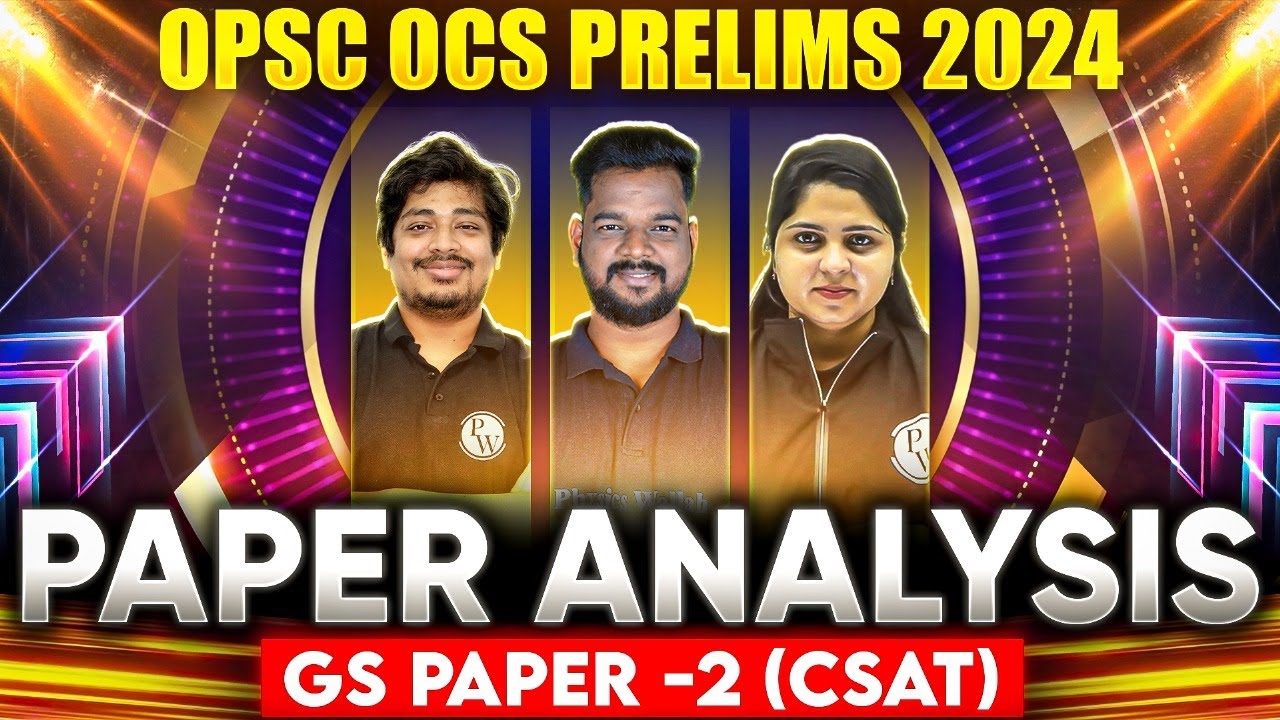 OCS Prelims 2024 GS Paper 2 (CSAT) Analysis | OPSC OCS Prelims 2024 GS Paper 2 Answer Key | OCS 2024