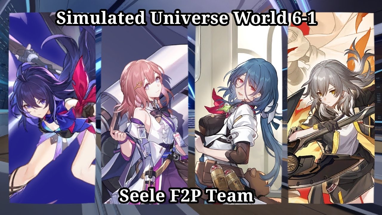 [Simulated Universe] World 6-1 Seele F2P Team - Honkai: Star Rail Indonesia