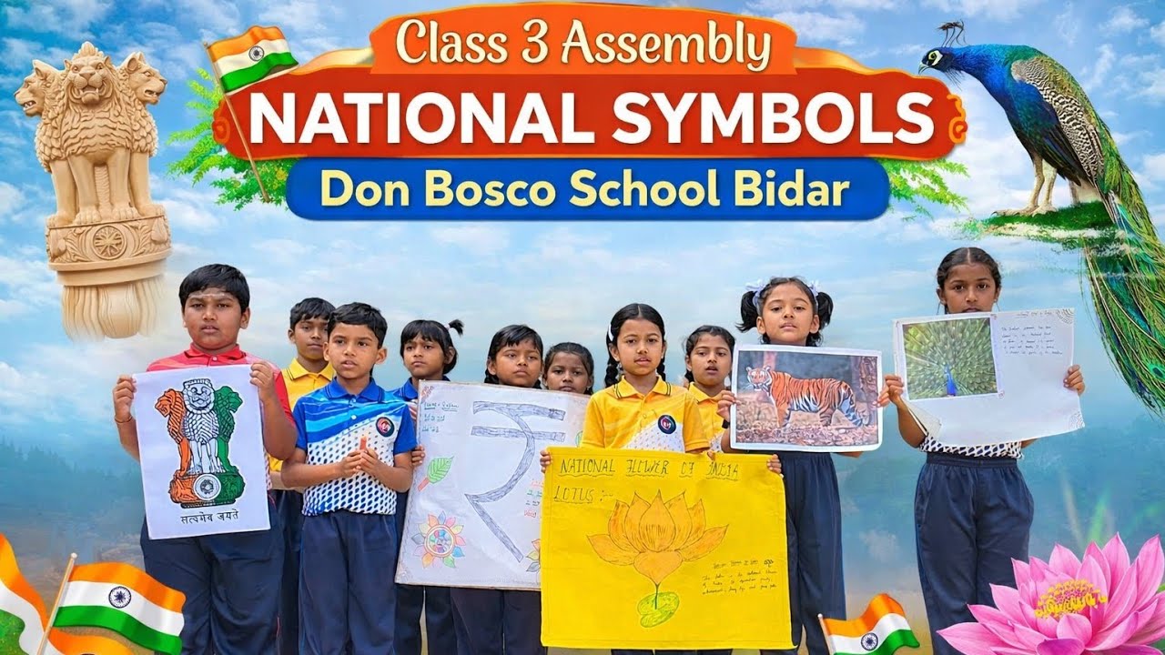 National Symbols of India | Class 3 Assembly Animation | Don Bosco School Bidar