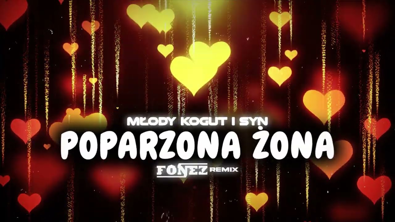 Młody Kogut i Syn - Poparzona żona (FONEZ REMIX)