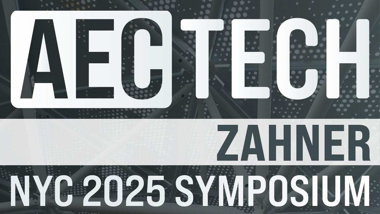 AECtech 2025 | Zahner