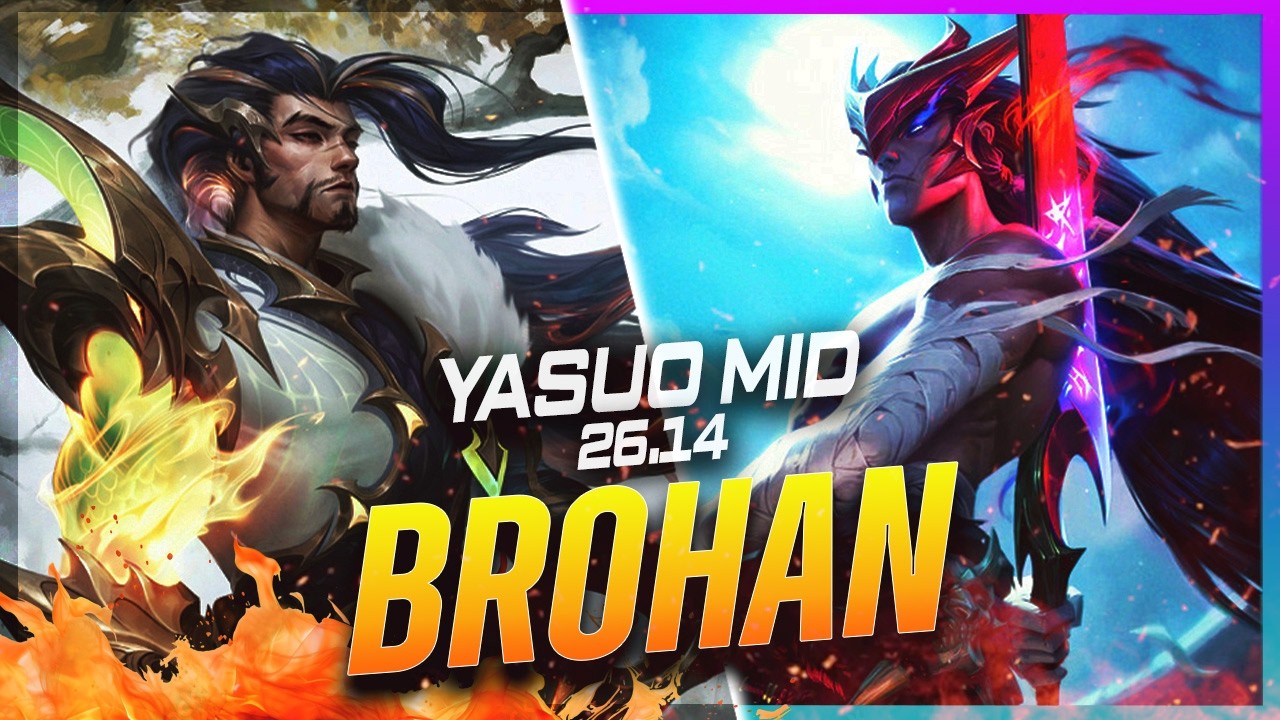 BROHAN - Yasuo vs Yone MID Patch 26.14 - Challenger Yasuo Gameplay