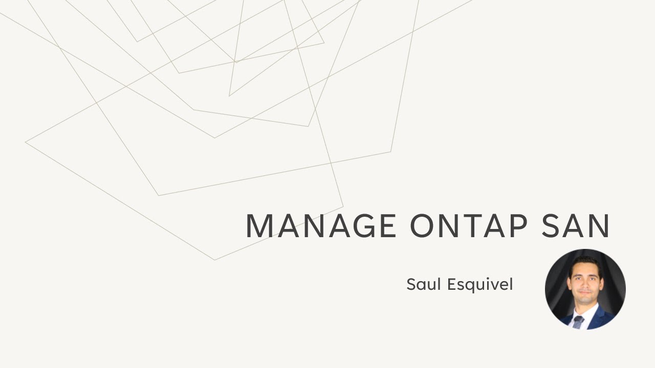 Manage ONTAP SAN Pt 2 - NetApp Tutorial