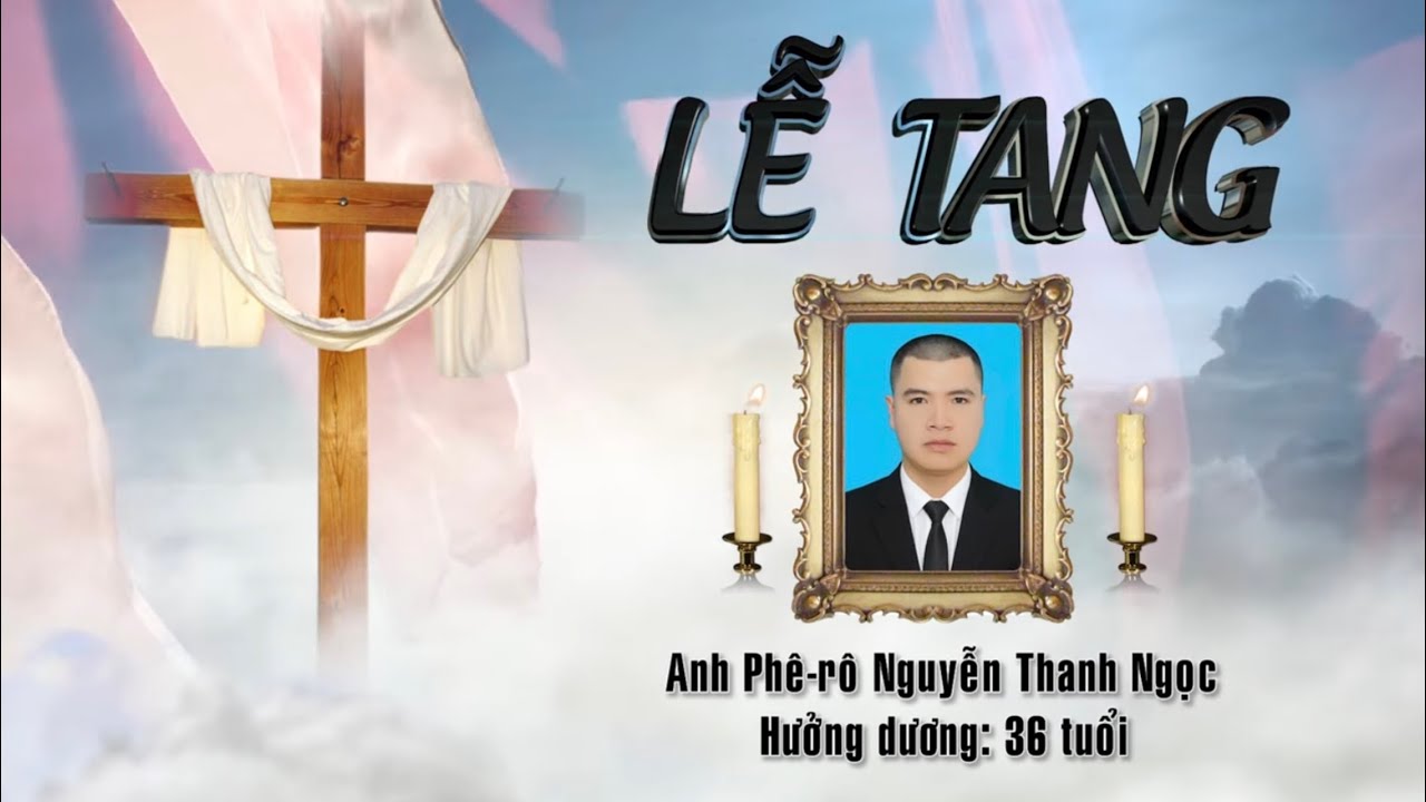 Lễ tang anh Phê-rô Nguyễn Thanh Ngọc - Giáo Xứ Thành Lập 02-03/01/2026
