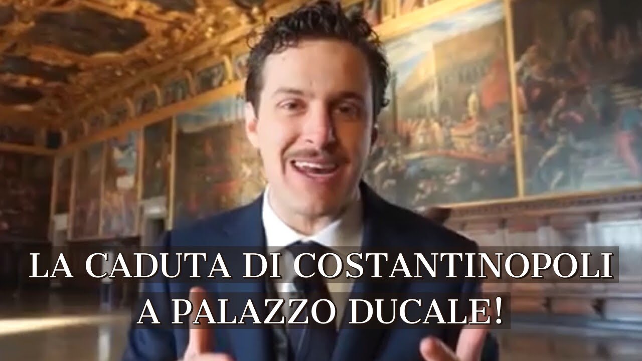 LA CADUTA DI COSTANTINOPOLI A PALAZZO DUCALE!