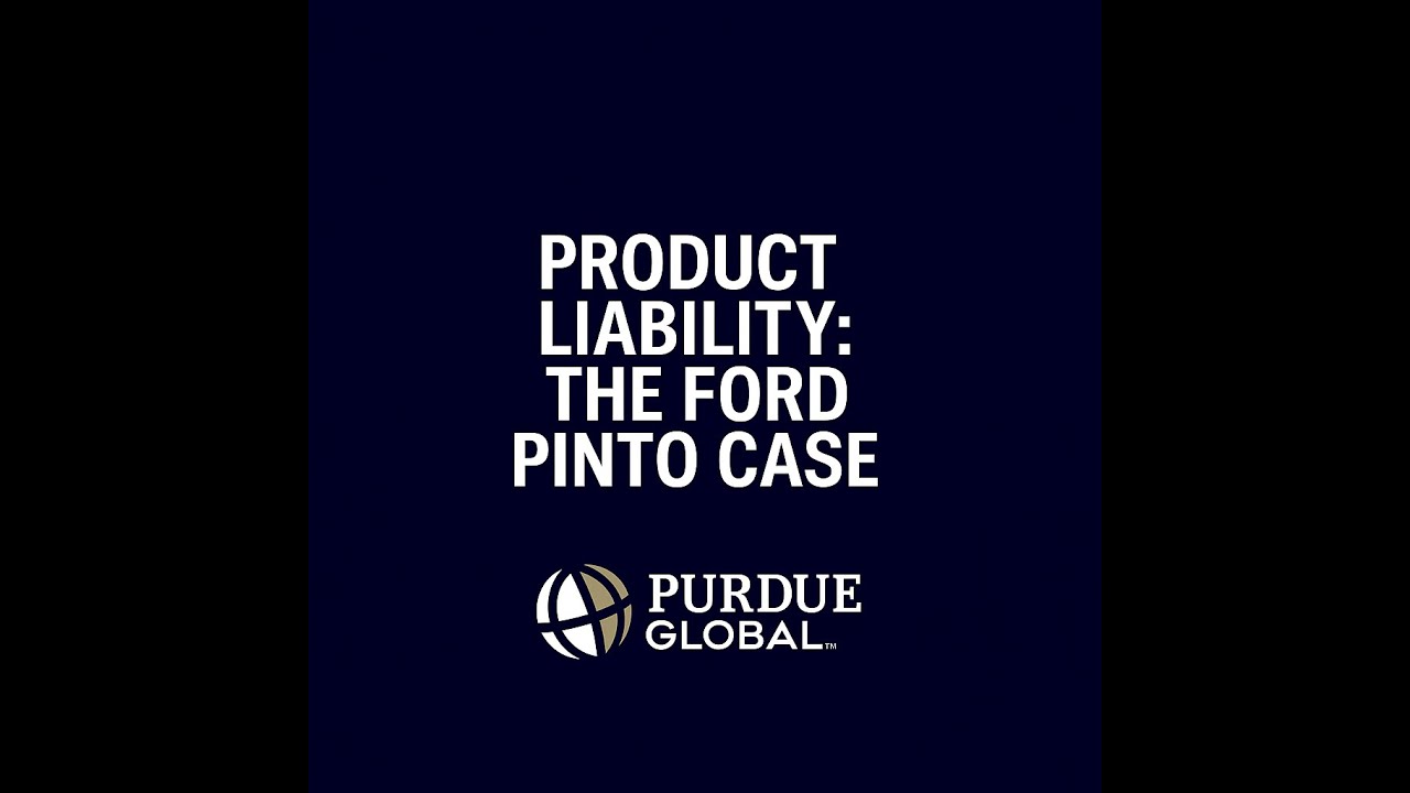 Product Liability: The Ford Pinto Case