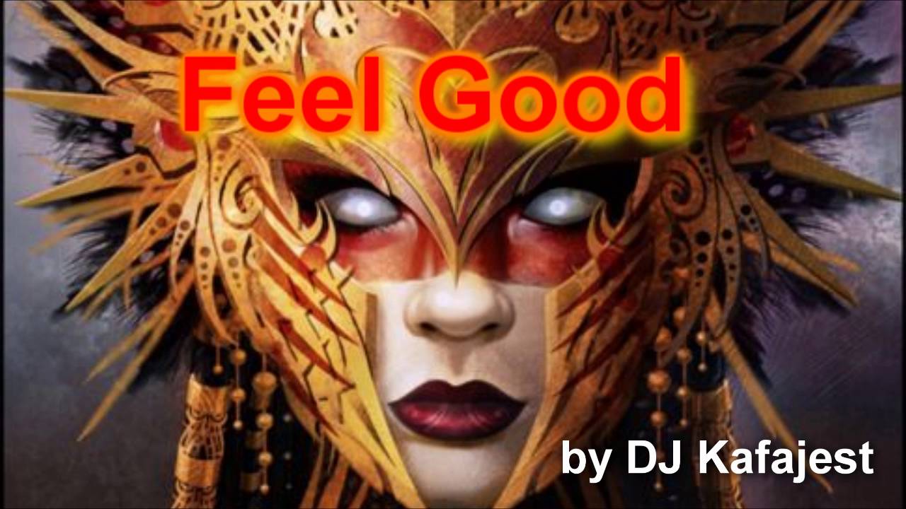 FEEL GOOD   BATE CABELO by DJ Kafajest