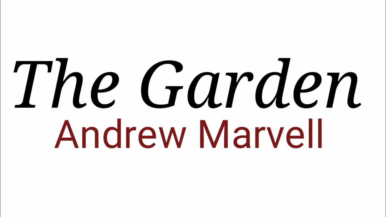 The Garden : Andrew marvell in Hindi