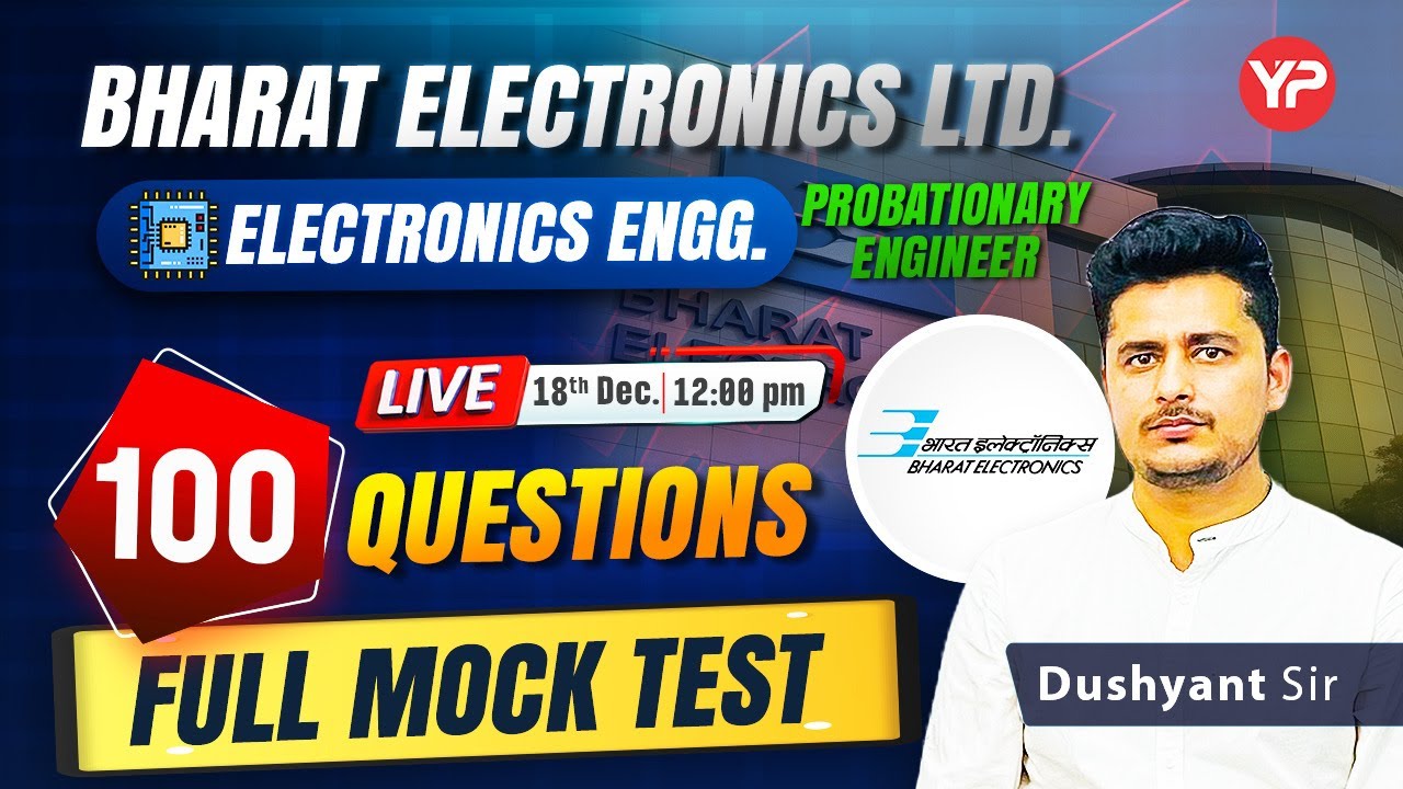BEL PE Electronics Engg. | Full Mock Test – 100 Questions | Live @12 PM | 18 Dec 2025