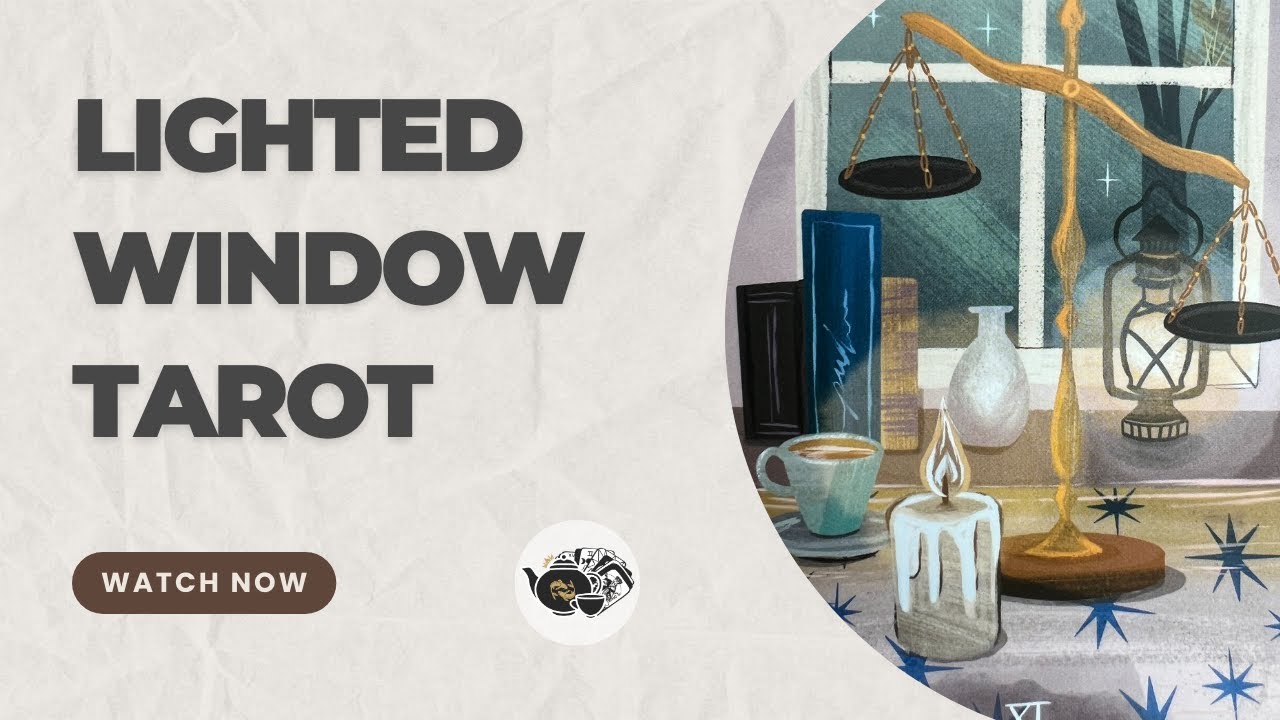 The Lighted Window Tarot