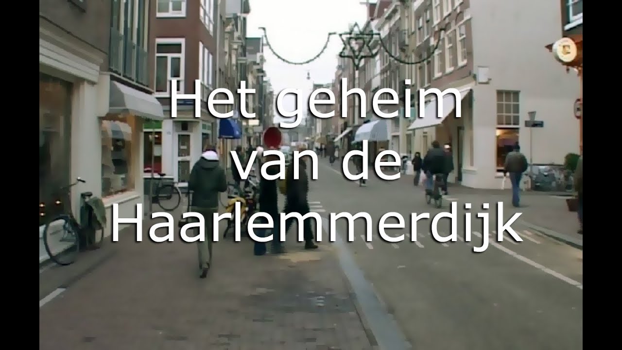 Het Geheim van de Haarlemmerdijk