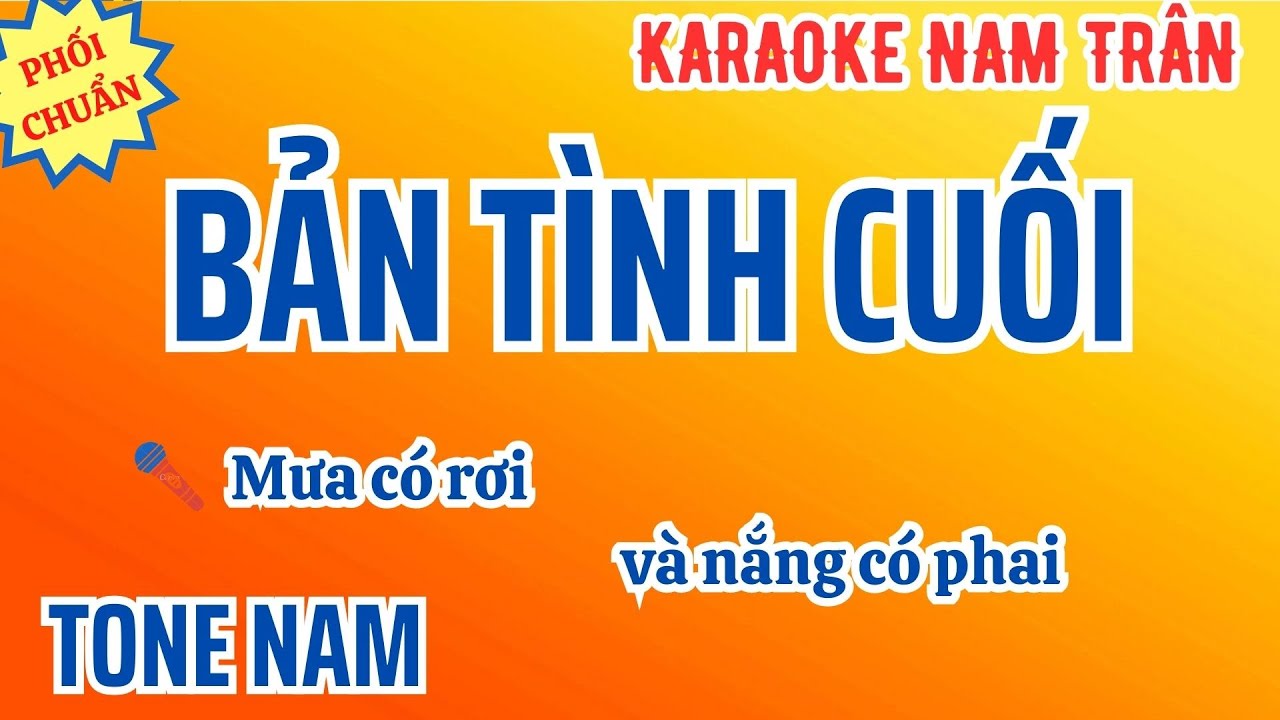 Karaoke Bản Tình Cuối (Phối Chuẩn) Tone Nam | Nam Trân
