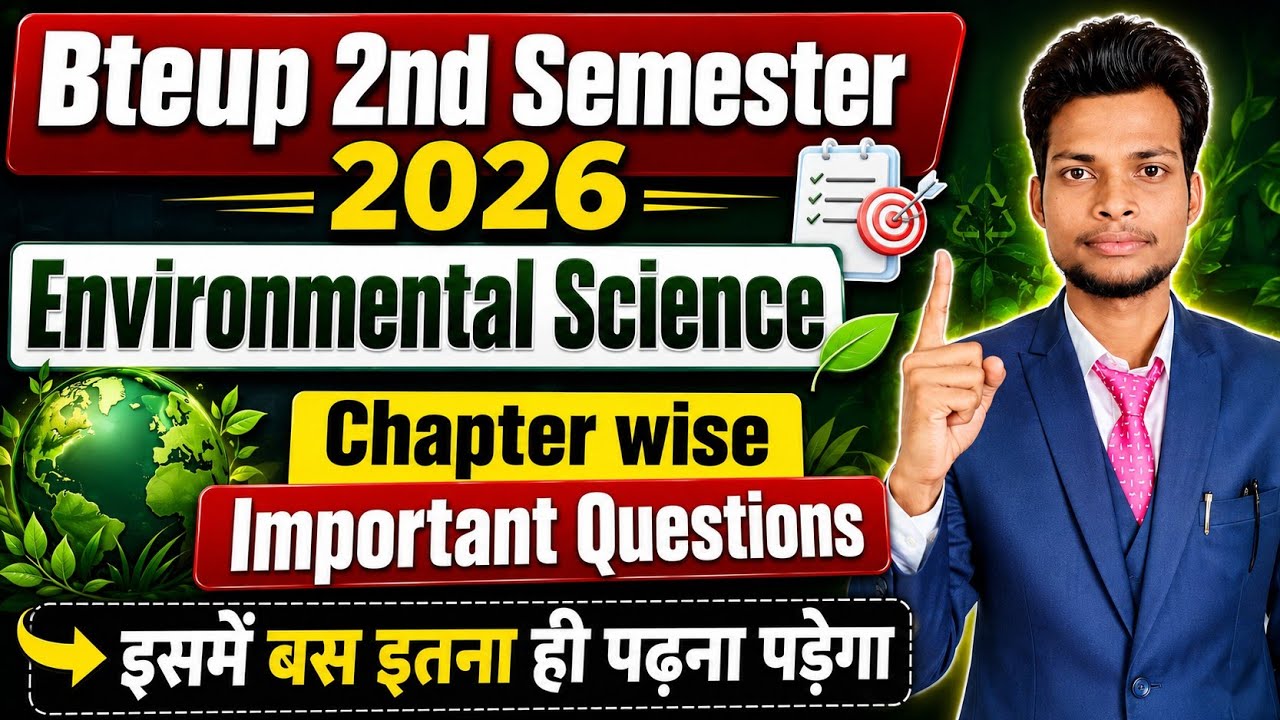 Environmental Science Chapter Wise Important Questions 2026 || Bteup 2nd Sem Environmental Science |